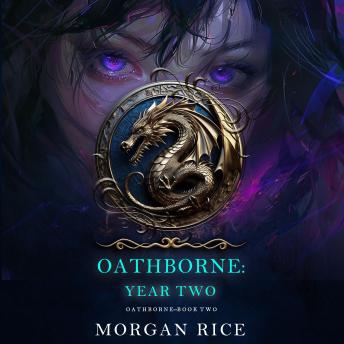Oathborne: Year Two (Book 2 of the Oathborne Series)