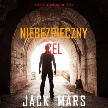 [Polish] - Niebezpieczny cel (Thriller z Troyem Starkiem — Tom 3): Cyfrowa narracja przy użyciu syntezowanego głosu