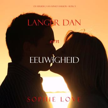 [Dutch; Flemish] - Langer dan een eeuwigheid (De herberg in Sunset Harbor—Boek 5): Digitaal voorgelezen door een electronisch gegenereerde stem
