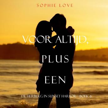 [Dutch; Flemish] - Voor altijd, plus een (De herberg in Sunset Harbor—Boek 6): Digitaal voorgelezen door een electronisch gegenereerde stem