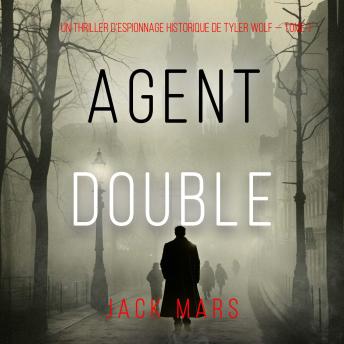 [French] - Agent Double (Un thriller d’espionnage de Tyler Wolf — Tome 1): Narration par une voix synthétisée