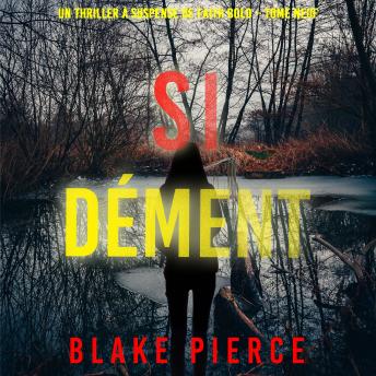 [French] - Si dément (Un Thriller à Suspense de Faith Bold – Tome 9): Narration par une voix synthétisée