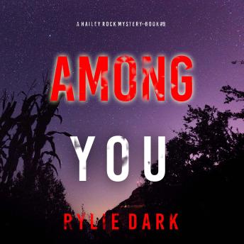 Among You (A Hailey Rock FBI Suspense Thriller—Book 9): Digitally narrated using a synthesized voice