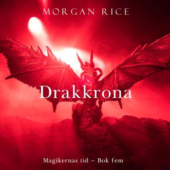 [Swedish] - Drakkronan (Magikernas tid – bok 5): Digitalt inläst via en datorgenererad röst