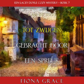 [Dutch; Flemish] - Tot Zwijgen Gebracht door een Spreuk (Een Lacey Doyle Cozy Mystery—Boek 7): Digitaal voorgelezen door een electronisch gegenereerde stem