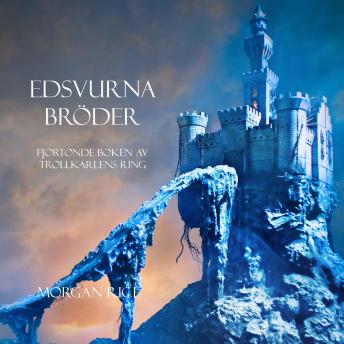 [Swedish] - Edsvurna bröder (Fjortonde Boken Av Trollkarlens Ring): Digitalt inläst via en datorgenererad röst