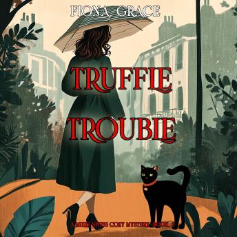 Truffle Trouble (A Millie Swiss Cozy Mystery—Book 3): Digitally narrated using a synthesized voice