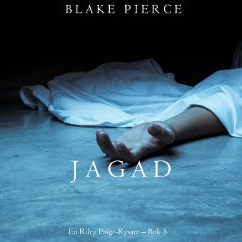 [Swedish] - Jagad (En Riley Paige-Rysare – Bok 5): Digitalt inläst via en datorgenererad röst