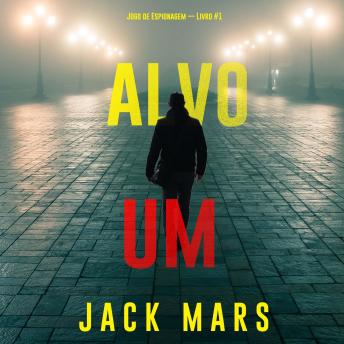 [Portuguese] - Alvo Um (Jogo de Espionagem — Livro #1): Narrado digitalmente por uma voz sintética