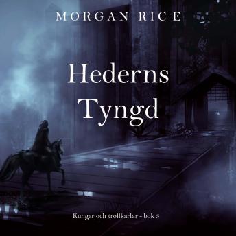[Swedish] - Hederns tyngd (Kungar och trollkarlar - bok 3): Digitalt inläst via en datorgenererad röst