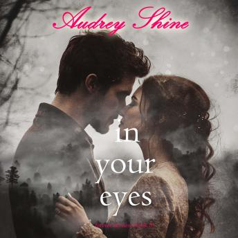 In Your Eyes (Forever Fairview—Book 5): Digitally narrated using a synthesized voice