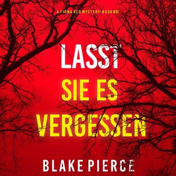 [German] - Lasst Sie es Versuchen (Ein Fiona Red FBI-Thriller – Band 10): Erzählerstimme digital synthetisiert