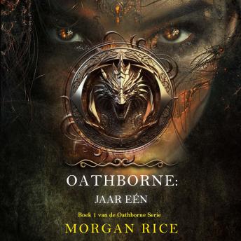 [Dutch; Flemish] - Oathborne: Jaar Eén (Boek 1 van de Oathborne Serie): Digitaal voorgelezen door een electronisch gegenereerde stem
