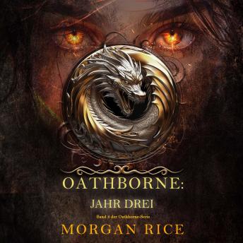 [German] - Oathborne: Jahr Drei (Band 3 der Oathborne-Serie): Erzählerstimme digital synthetisiert