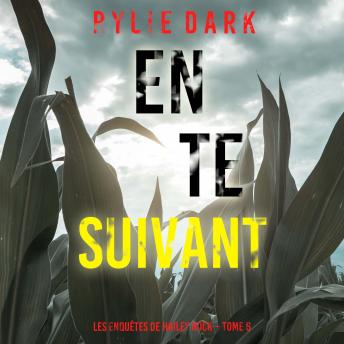 [French] - En te suivant (Les enquêtes de Hailey Rock – Tome 6): Narration par une voix synthétisée