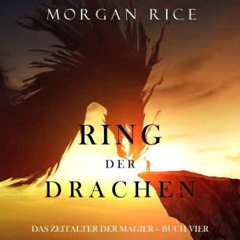 [German] - Ring der Drachen (Das Zeitalter der Magier – Buch Vier): Erzählerstimme digital synthetisiert