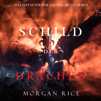 [German] - Schild der Drachen (Das Zeitalter der Magier – Buch Sieben): Erzählerstimme digital synthetisiert