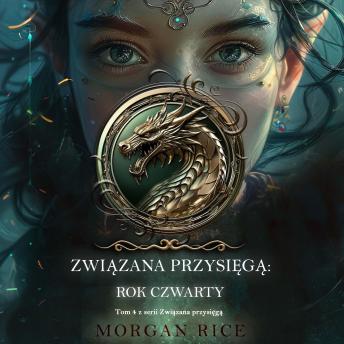 [Polish] - Związana przysięgą: Rok czwarty (Tom 4 z serii Związana przysięgą): Cyfrowa narracja przy użyciu syntezowanego głosu