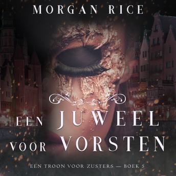 [Dutch; Flemish] - Een Juweel Voor Vorsten (Een Troon voor Zusters—Boek Vijf): Digitaal voorgelezen door een electronisch gegenereerde stem