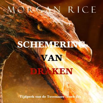 [Dutch; Flemish] - Schemering van Draken (Tijdperk van de Tovenaars—Boek Zes): Digitaal voorgelezen door een electronisch gegenereerde stem