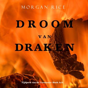 [Dutch; Flemish] - Droom van Draken (Tijdperk van de Tovenaars—Boek Acht): Digitaal voorgelezen door een electronisch gegenereerde stem
