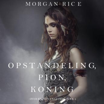 [Dutch; Flemish] - Opstandeling, Pion, Koning (Over Kronen en Glorie—Boek 4): Digitaal voorgelezen door een electronisch gegenereerde stem