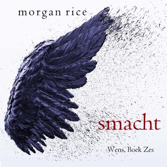 [Dutch; Flemish] - Smacht (Wens, Boek Zes): Digitaal voorgelezen door een electronisch gegenereerde stem