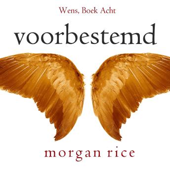 [Dutch; Flemish] - Voorbestemd (Wens, Boek Acht): Digitaal voorgelezen door een electronisch gegenereerde stem