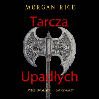 [Polish] - Tarcza upadłych (Miecz umarłych - Tom czwarty): Cyfrowa narracja przy użyciu syntezowanego głosu