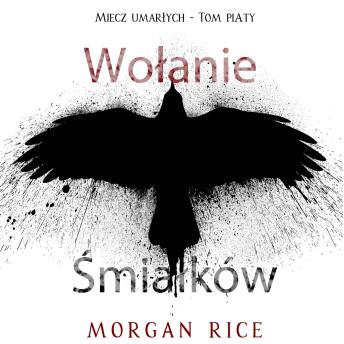 [Polish] - Wołanie śmiałków (Miecz umarłych - Tom piąty): Cyfrowa narracja przy użyciu syntezowanego głosu
