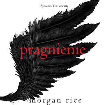 [Polish] - Pragnienie (Życzenie, Tom czwarty): Cyfrowa narracja przy użyciu syntezowanego głosu