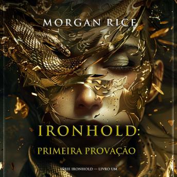 [Portuguese] - Ironhold: Primeira Provação (Série Ironhold — Livro Um): Narrado digitalmente por uma voz sintética