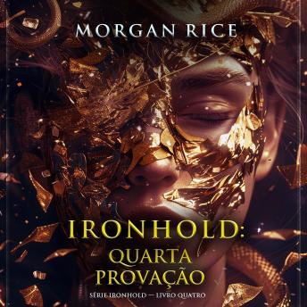 [Portuguese] - Ironhold: Quarta Provação (Série Ironhold — Livro Quatro): Narrado digitalmente por uma voz sintética