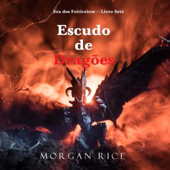 [Portuguese] - Escudo de Dragões (Era dos Feiticeiros — Livro Sete): Narrado digitalmente por uma voz sintética