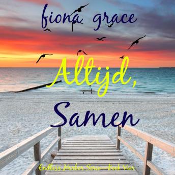 [Dutch; Flemish] - Altijd, Samen (Endless Harbor Serie—Boek Vier): Digitaal voorgelezen door een electronisch gegenereerde stem