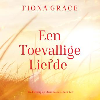 [Dutch; Flemish] - Een Toevallige Liefde (De Herberg op Dune Island—Boek Eén): Digitaal voorgelezen door een electronisch gegenereerde stem