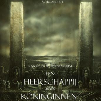 [Dutch; Flemish] - Een Heerschappij Van Koninginnen (Boek #13 In De Tovenaarsring): Digitaal voorgelezen door een electronisch gegenereerde stem