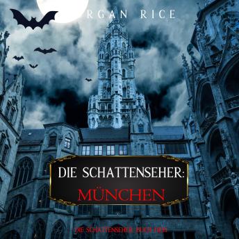 [German] - Die Schattenseher: München (Die Schattenseher – Buch Drei): Erzählerstimme digital synthetisiert