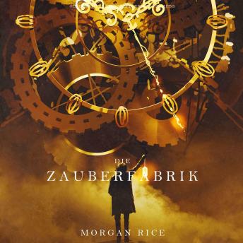 [German] - Die Zauberfabrik (Oliver Blue und die Schule für Seher − Buch Eins): Erzählerstimme digital synthetisiert