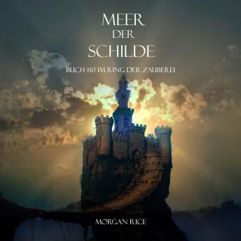 [German] - Meer Der Schilde (Band #10 Im Ring Der Zauberei): Erzählerstimme digital synthetisiert