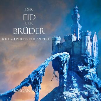 [German] - Der Eid Der Brüder (Buch #14 Im Ring Der Zauberei): Erzählerstimme digital synthetisiert