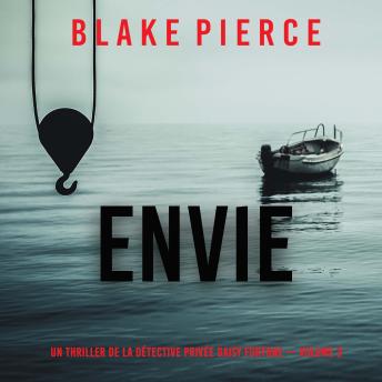 [French] - Envie (Un thriller de la détective privée Daisy Fortune — Volume 3): Narration par une voix synthétisée