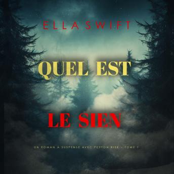 [French] - Quel est le sien (Un roman à suspense avec Peyton Risk – Tome 1): Narration par une voix synthétisée