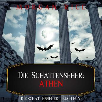 [German] - Die Schattenseher: Athen (Die Schattenseher – Buch Fünf): Erzählerstimme digital synthetisiert