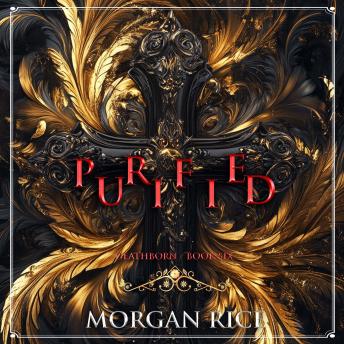Purified (Book Six of the Deathborn Series): Digitally narrated using a synthesized voice