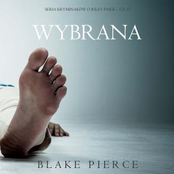[Polish] - Wybrana (Seria kryminałów o Riley Paige – Cz. 17): Cyfrowa narracja przy użyciu syntezowanego głosu