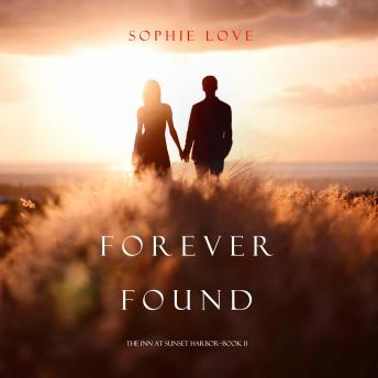 Forever Found (The Inn at Sunset Harbor—Book 11)