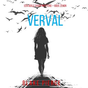 [Dutch; Flemish] - Verval (Een Adele Sharp Mysterie—Boek Zeven): Digitaal voorgelezen door een electronisch gegenereerde stem