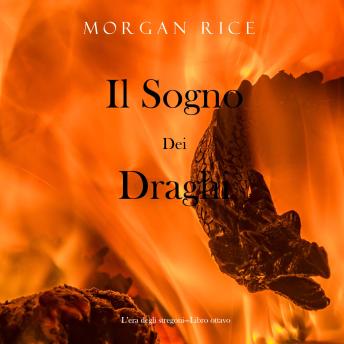 [Italian] - Il sogno dei draghi (L’era degli stregoni—Libro ottavo): Narration par une voix synthétisée