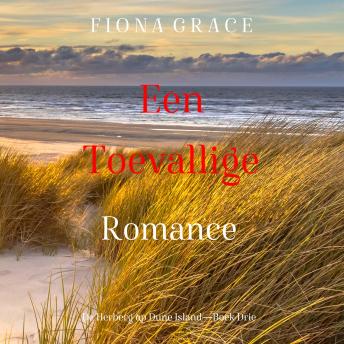 [Dutch; Flemish] - Een Toevallige Romance (De Herberg op Dune Island—Boek Drie): Digitaal voorgelezen door een electronisch gegenereerde stem